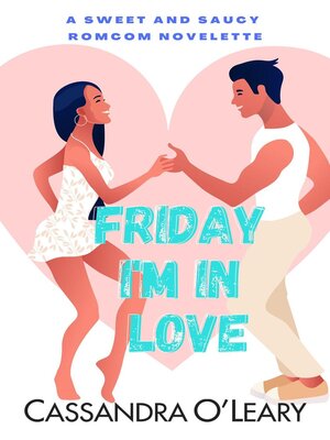 cover image of Friday I'm In Love